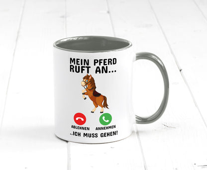 Mein Pferd ruft an Humor Geschenkidee Tasse