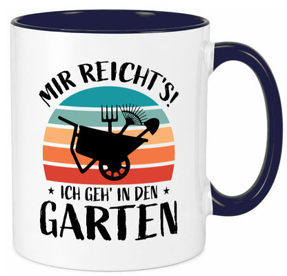Mir reichts ich geh in den Garten | Gartenarbeit lustiger Spruch Geschenk Tasse