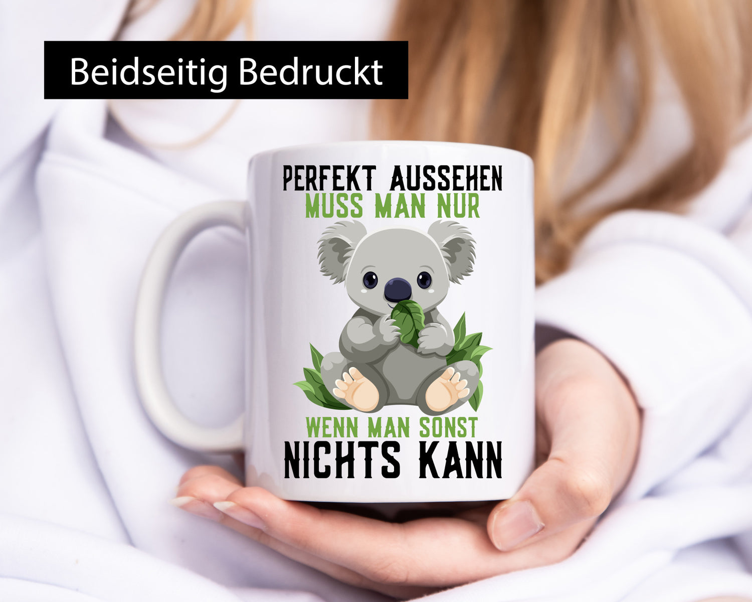 Perfektes Aussehen | Kompetente, süße Koala-Frauen – Lustige Geschenkidee mit Humor