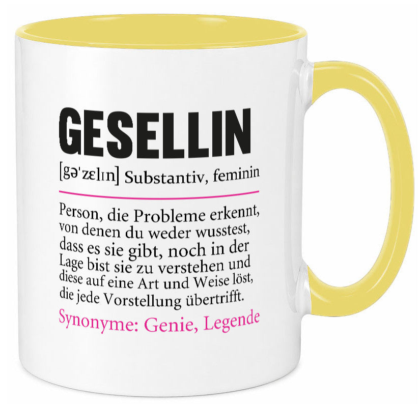 Gesellin | Beruf Definition Handwerkerinnen Spruch lustig Arbeit Kollegen Büro Tasse