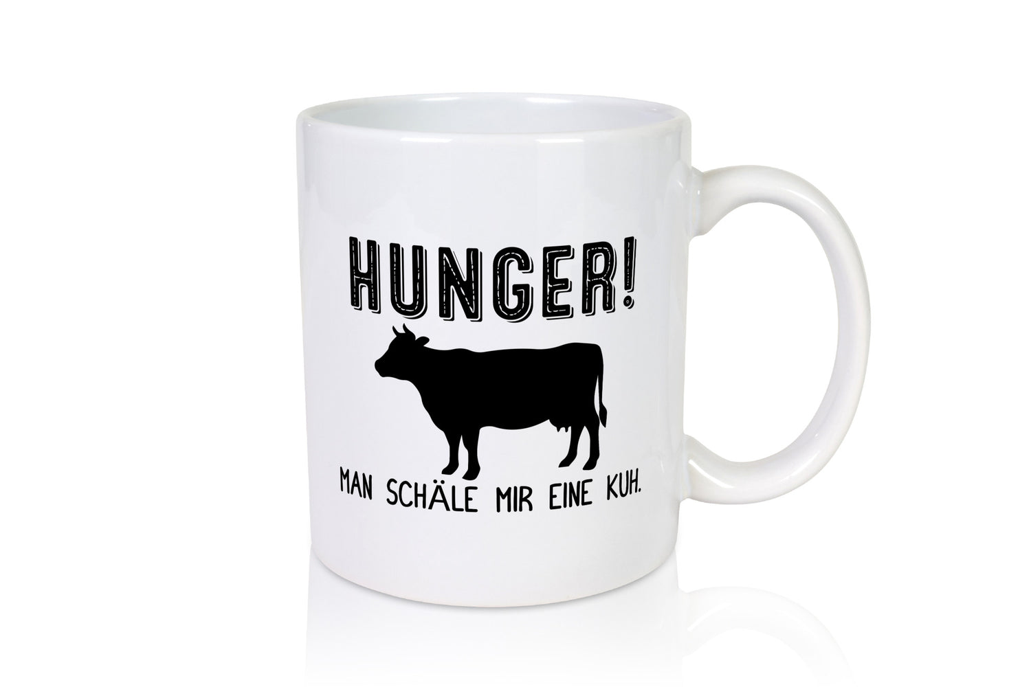 HUNGER! Man schäle mir eine Kuh | Fleischliebhaber Geschenk Humor Geschenkidee
