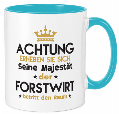 Seine Majestät Forstwirt | Waldarbeiter Humor Arbeit Kollegen Büro Geschenkidee Tasse