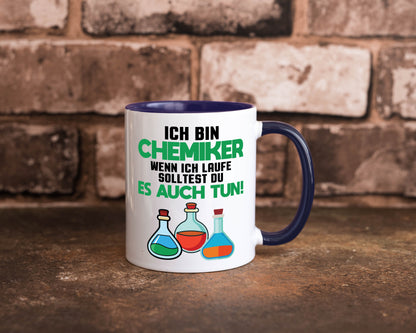 Ich bin chemiker wnen laufe solltest du es auch tun Humor Geschenkidee Tasse