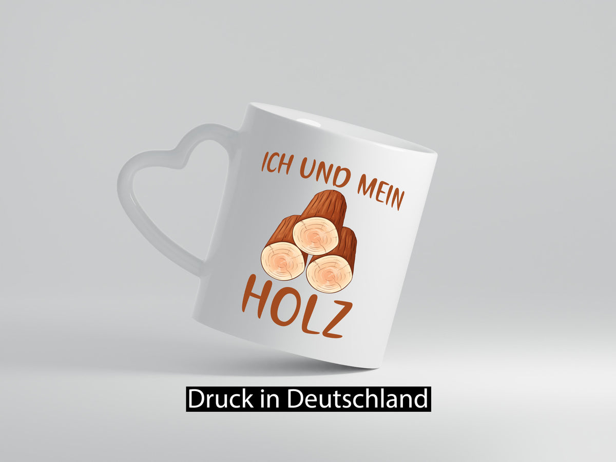 Ich und mein Holz | liebhaber Holzfäller lustiger Spruch Geschenk Humor Tasse