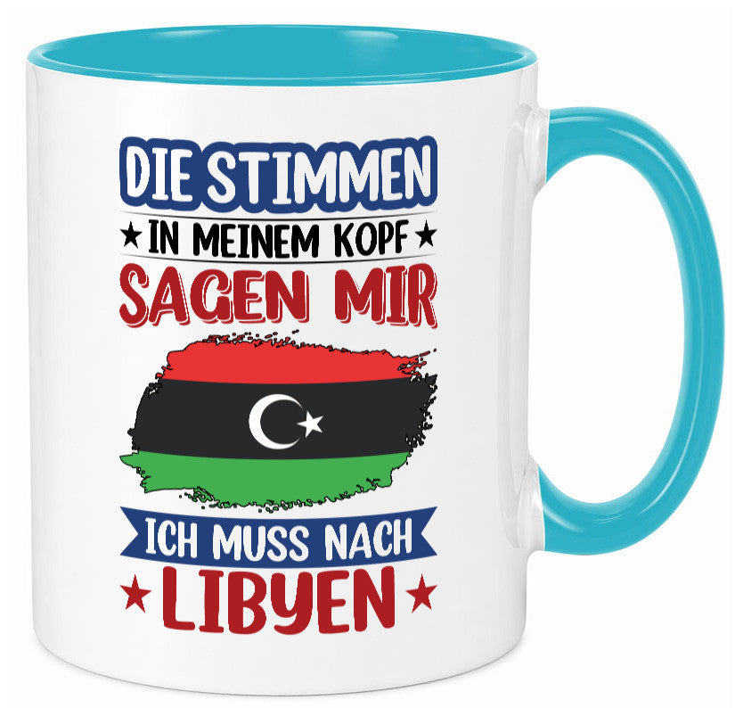Libyen | Urlaub Stimmen in meinem Kopf Traumland Geschenkidee Humor Tasse
