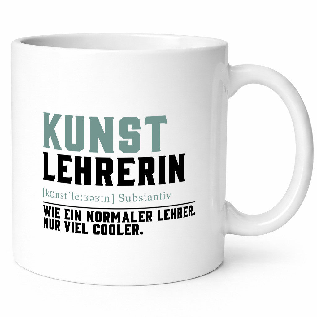 Kunstlehrerin | Lehrerin Unterricht Lieblingslehrerin Geschenkidee Humor Tasse