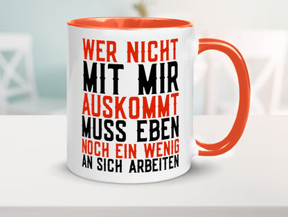 Wer nicht mit mir auskommt | Selbstbewusst witziger Spruch Geschenkidee Humor