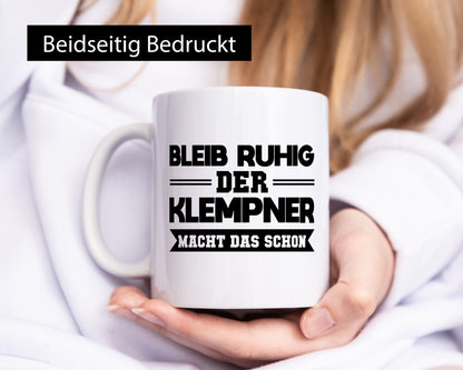 Bleib ruhig der Klempner macht das schon lustiger Spruch Geschenk Humor