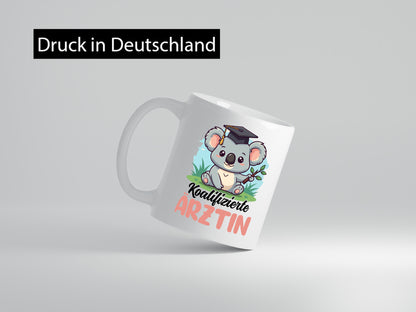 Koalifizierte Ärztin | Medizin Doktorin Fachärztin Geschenkidee Humor Tasse