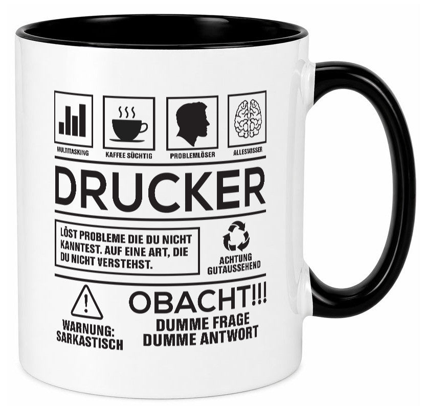 Achtung Probleme Drucker | Druckerei Print Medien Humor Geschenkidee Tasse