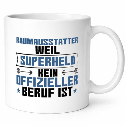 Superheld Raumausstatter | Wohn Ausstatter Geschenkidee Humor Tasse