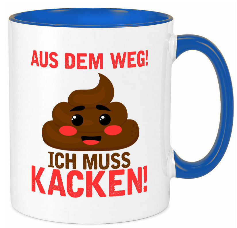 Aus dem weg ich muss kacken | Toiletten Spruch Pupsen Geschenkidee Humor Tasse