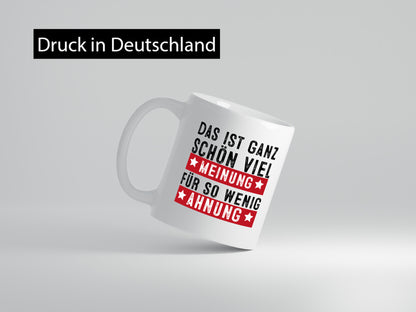 Viel Meinung Humor Geschenkidee Tasse
