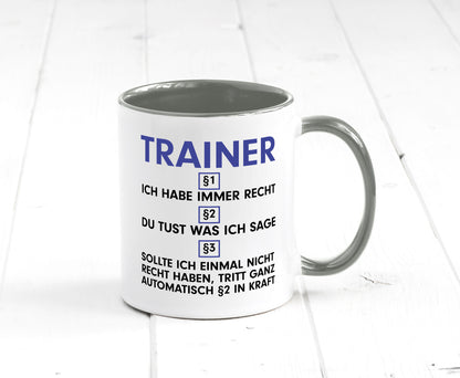 Ich habe immer Recht Trainer | Verein Sport v2 lustig Humor Geschenkidee