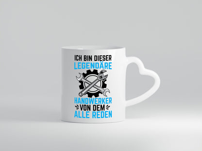 Legendäre Handwerker von dem alle Reden | v2 Geschenkidee Humor Tasse