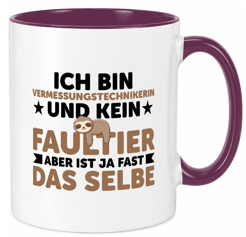 Ich bin kein Faultier: Vermessungstechnikerin | Techniker v2 lustiger Spruch