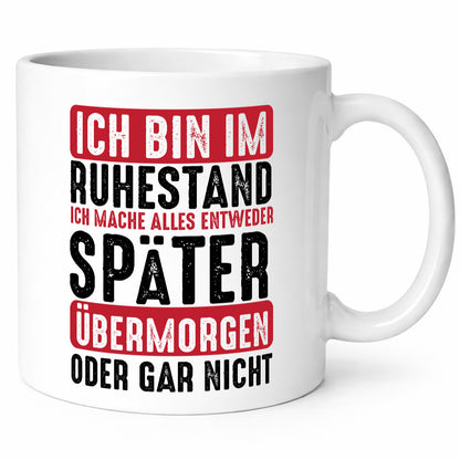 Ich mache alles später oder gar nicht | Rentner Ruhestand Geschenkidee Jubiläum