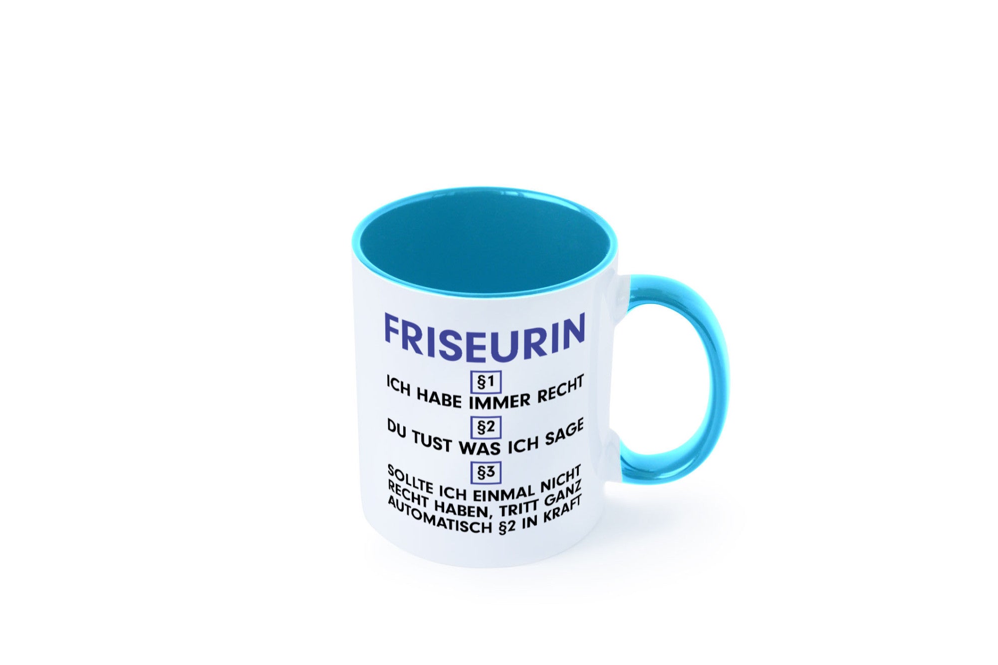 Ich habe immer Recht Friseurin | Friseuse Frisörin v2 Geschenk Humor