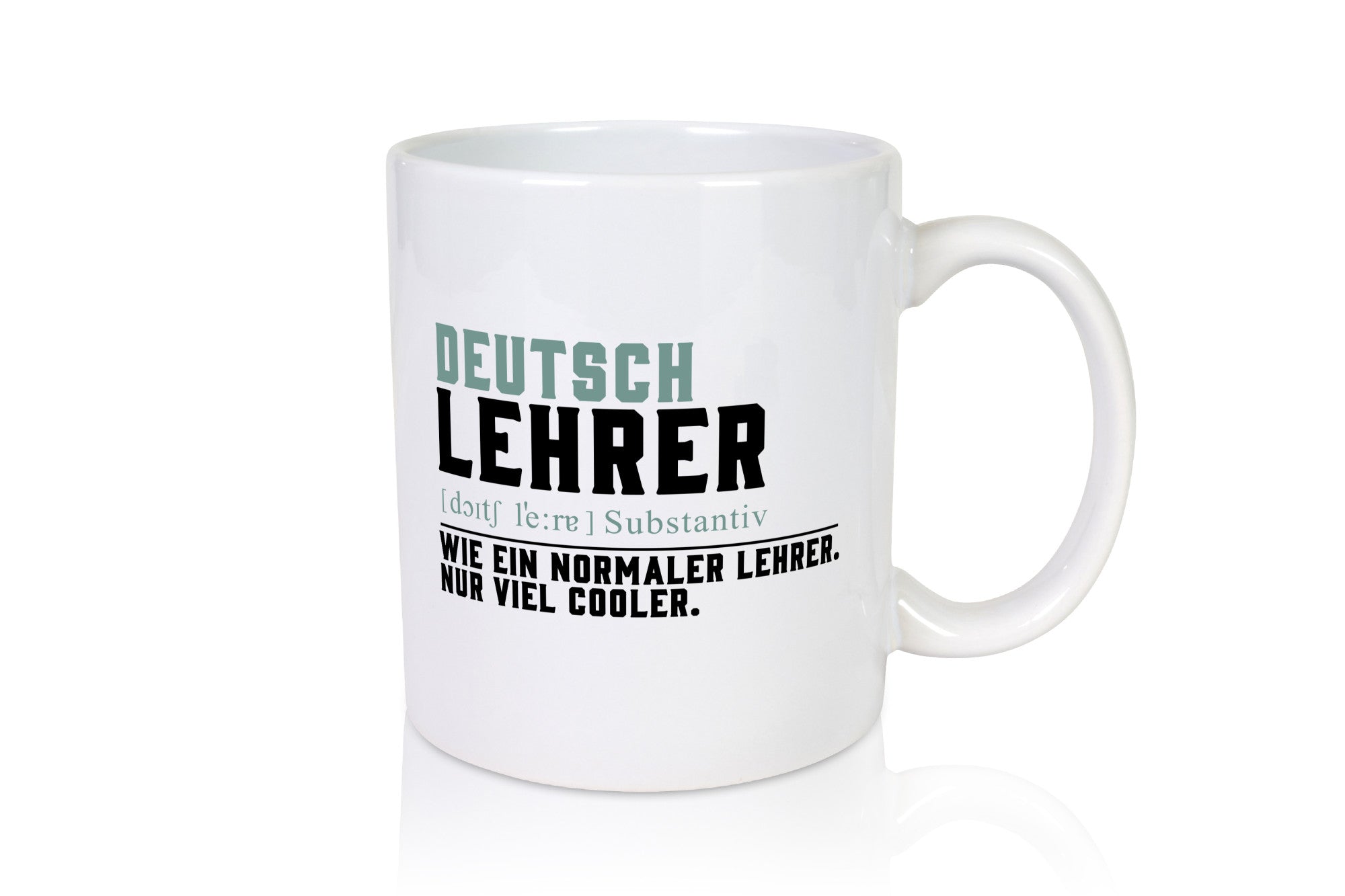 Deutschlehrer | Lehrer Unterricht Lieblinglehrer Geschenk Humor Geschenkidee