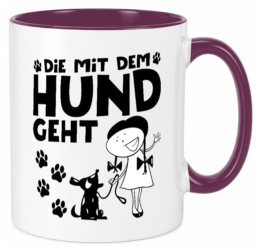 Die mit dem Hund geht | Hundeliebhaber Geschenk Tierliebhaber Humor lustiger Tasse