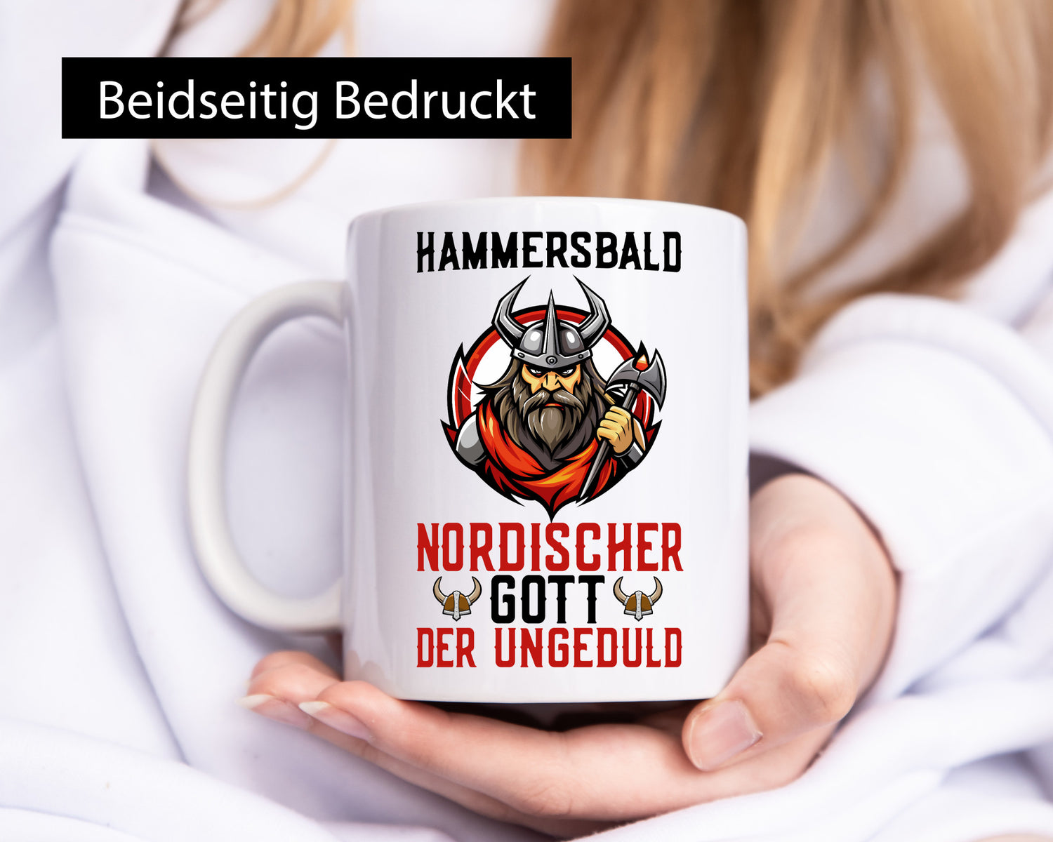 Hammersbald Nordischer Gott der ungeduld Humor Geschenkidee Tasse
