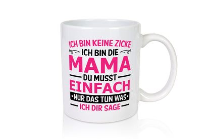Keine Zicke, Mama | Schleifchen lustiger Spruch Geschenk Familie Geschenkidee