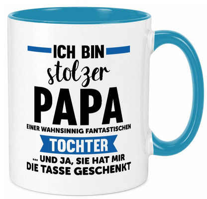 Stolzer Papa | Geschenk Fantastische Tochter Familie Geschenkidee lustiger Tasse