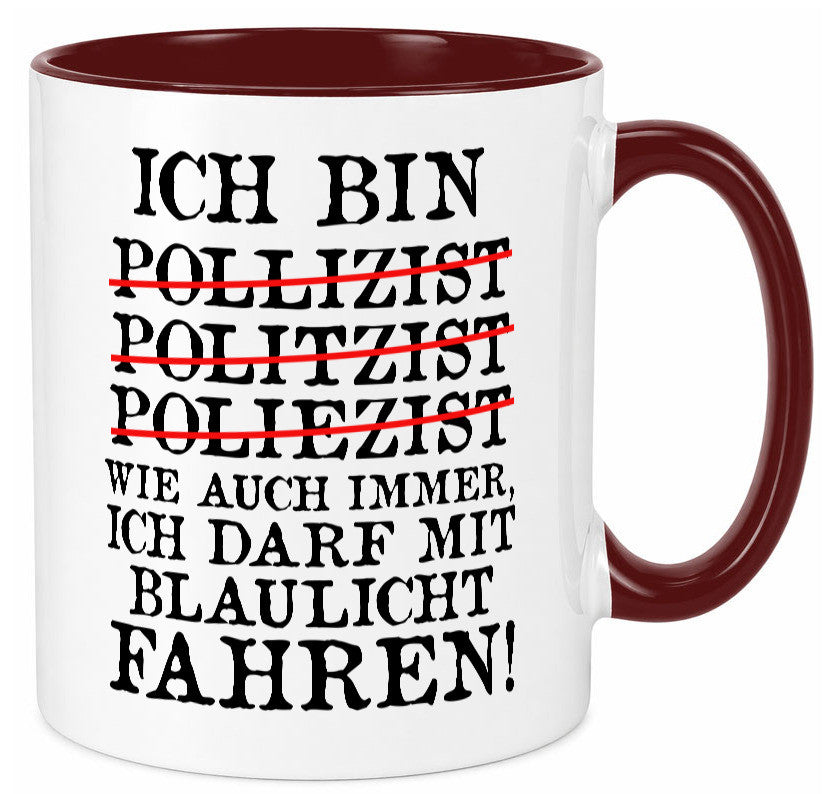 Ich bin Polizist | Blaulicht Polizei Beruf Streife lustig Arbeit Kollegen Büro