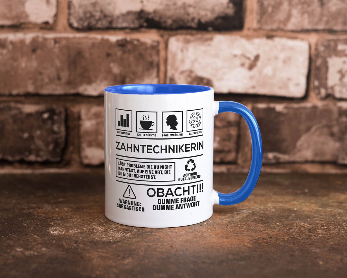 Achtung Probleme Zahntechnikerin | Zahnmedizin Humor Geschenkidee Tasse