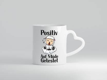Positiv auf müde getestet | Schlaf Schaf Schlafen Geschenkidee Humor Tasse