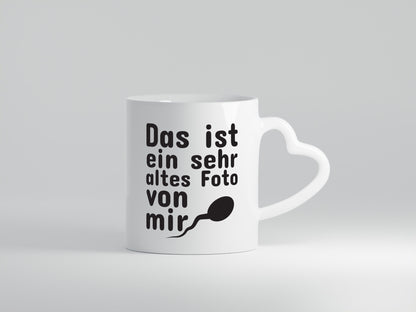 Sehr altes Foto von mir | lustige Tasse Männer Humor Geschenk Geschenkidee