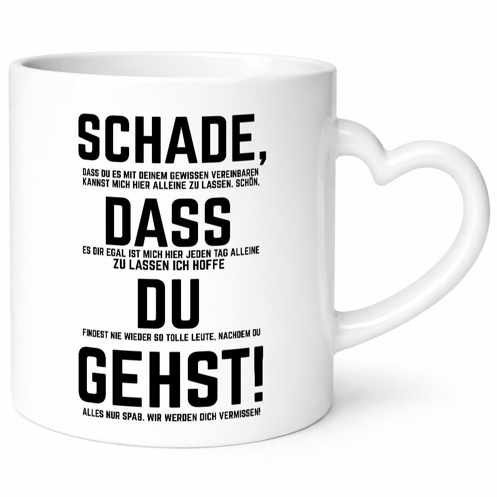 Schade das du gehst | Arbeitskollegen Jobwechsel lustig Arbeit Kollegen Büro