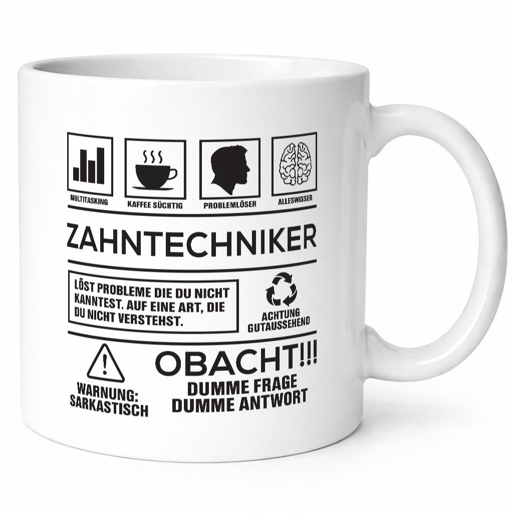 Achtung Probleme Zahntechniker | Zahnmedizin Humor Geschenkidee Tasse