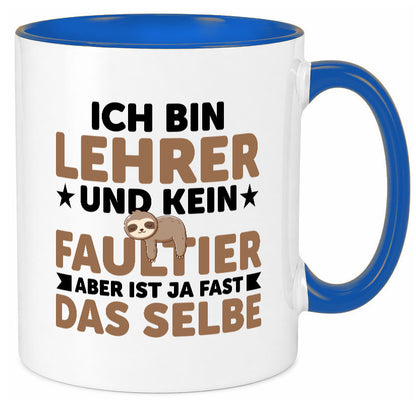 Ich bin kein Faultier: Lehrer | Schule Beruf Schüler Humor Arbeit Kollegen Büro