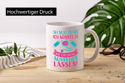 Sei nett, könnte wie ein Unfall aussehen | Stethoskop Humor Geschenkidee Tasse