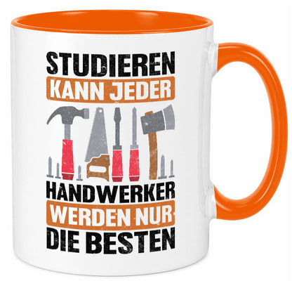 Studieren kann jeder handwerker nur die Besten | Werkzeug v2 Geschenk Humor