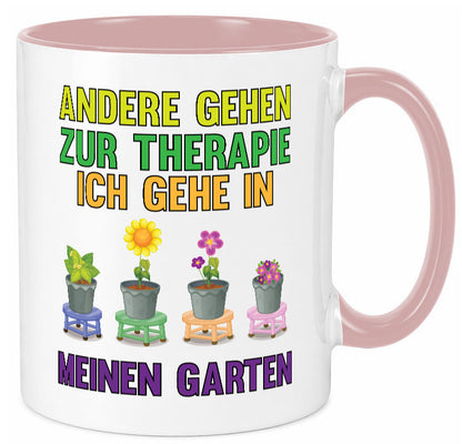 Andere gehen zur Therapie ich gehe in meinen Garten lustiger Spruch Geschenk Tasse