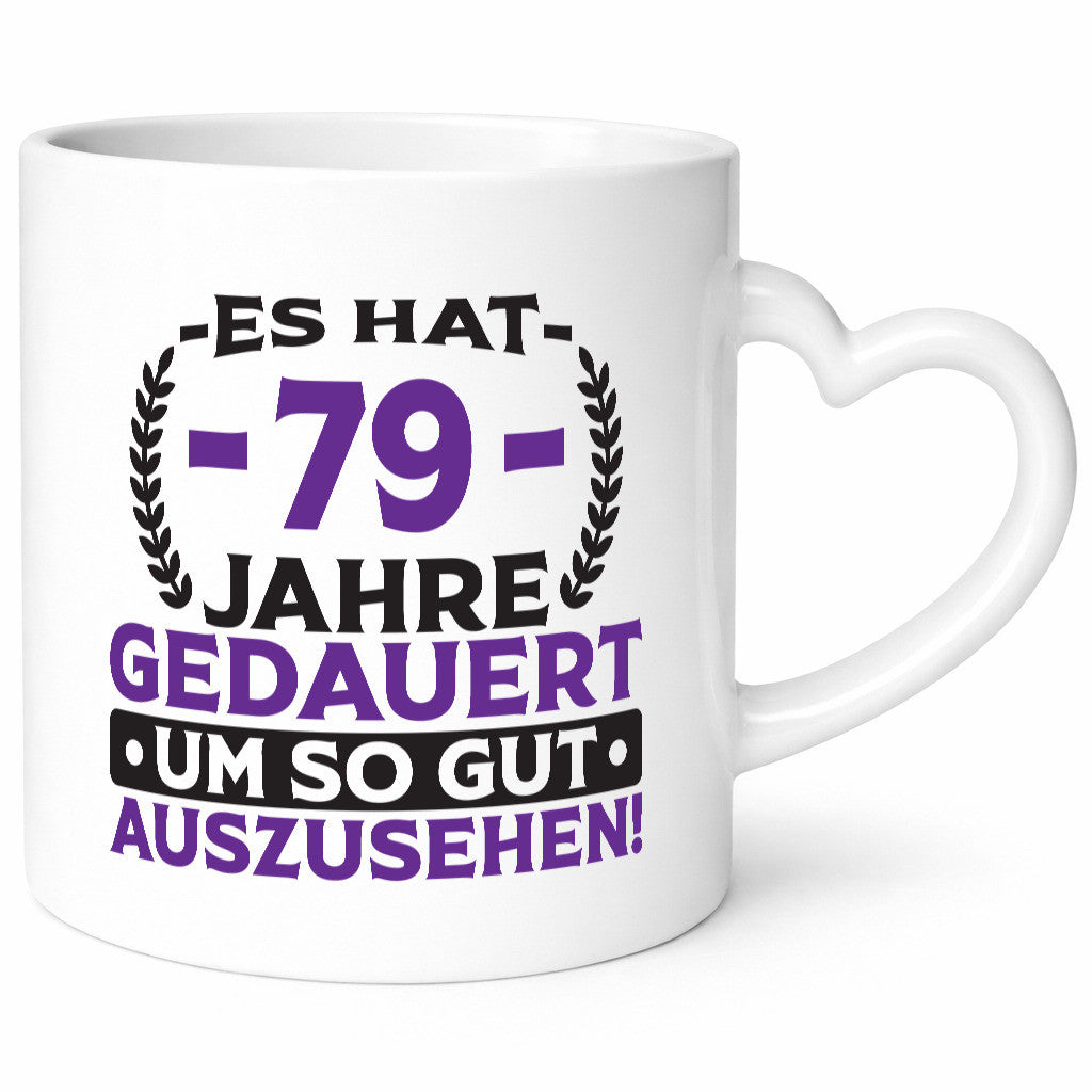 79 Jahre gedauert um so gut auszusehen | 79. Geburtstag Geschenk Geschenkidee