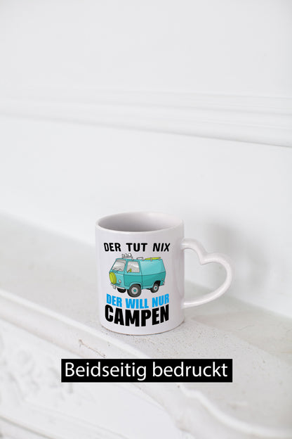 Ich will nur Campen Geschenkidee Humor Tasse