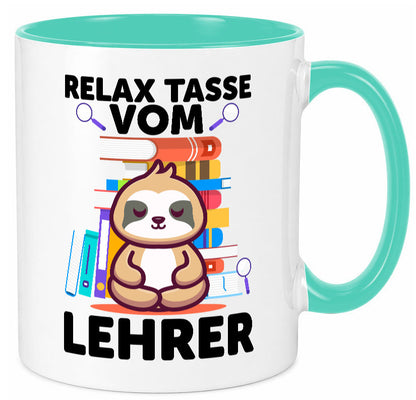 Relax Tasse: Lehrer | Schule Beruf Schüler lustiger Spruch Geschenk Arbeit