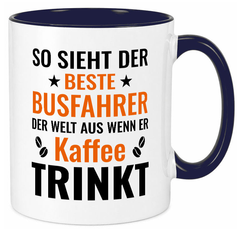 Kaffee trinkt: Busfahrer | Berufsfahrer Fahrer Geschenk Arbeit Kollegen Büro