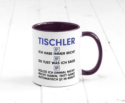 Ich habe immer Recht Tischler | Handwerk Beruf Tischlerei v2 lustiger Spruch