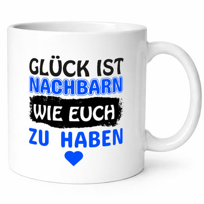 Nachbarn wie euch | Freundschaft Nachbarschaft lustiger Spruch Geschenk Humor