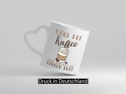 Möge der Kaffee stark sein | Morgenmuffel Kaffeeliebhaber Humor Geschenkidee