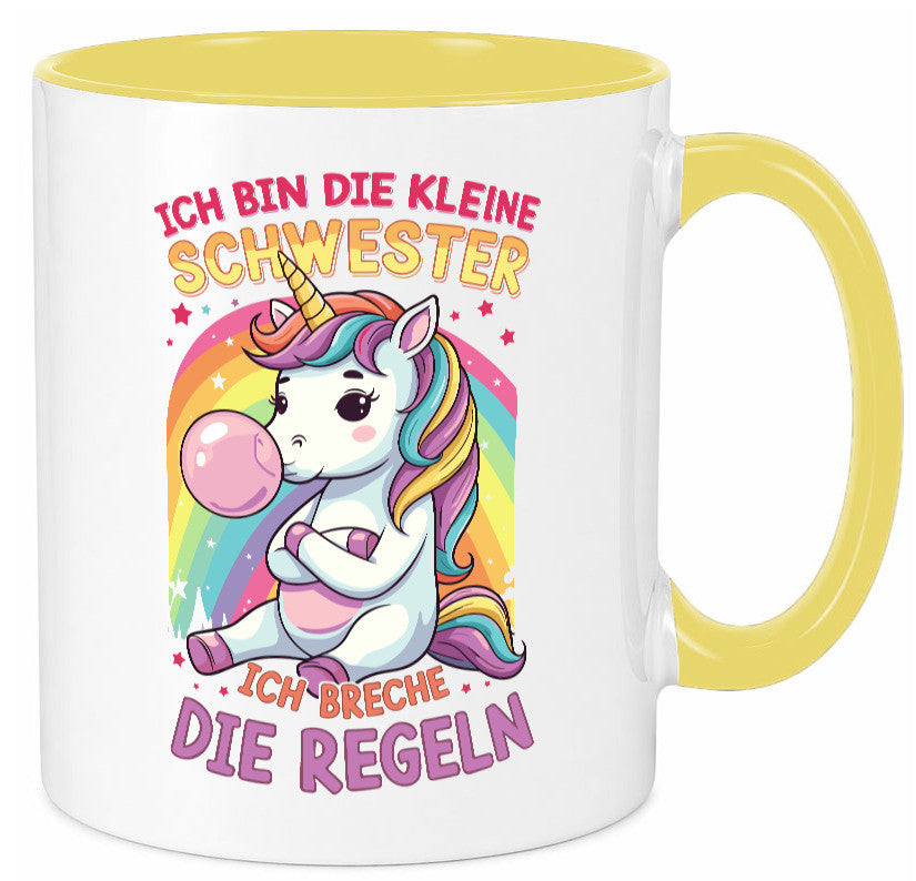 Bin die Kleine schwester ich breche Regeln | Einhorn Humor Geschenkidee Tasse
