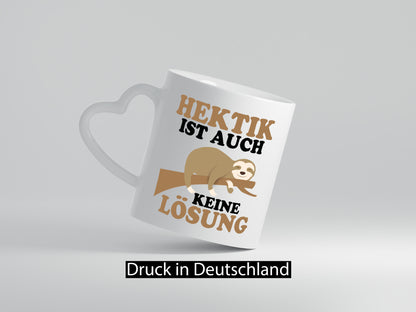 Hektik ist auch keine Lösung | Faulpelz Antihektiker lustiger Spruch Geschenk