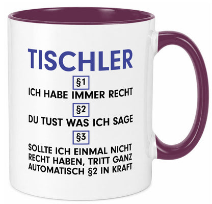Ich habe immer Recht Tischler | Handwerk Beruf Tischlerei v2 lustiger Spruch