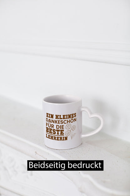 Dankeschön für die beste Lehrerin | Lehrer Tasse Geschenkidee Humor