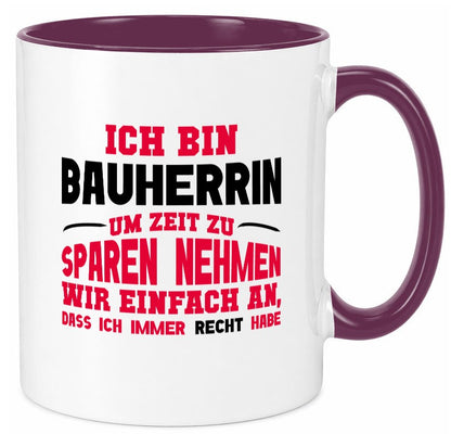 Bauherrin Tasse | witziger Spruch Hausbau Chefin lustig Arbeit Kollegen Büro