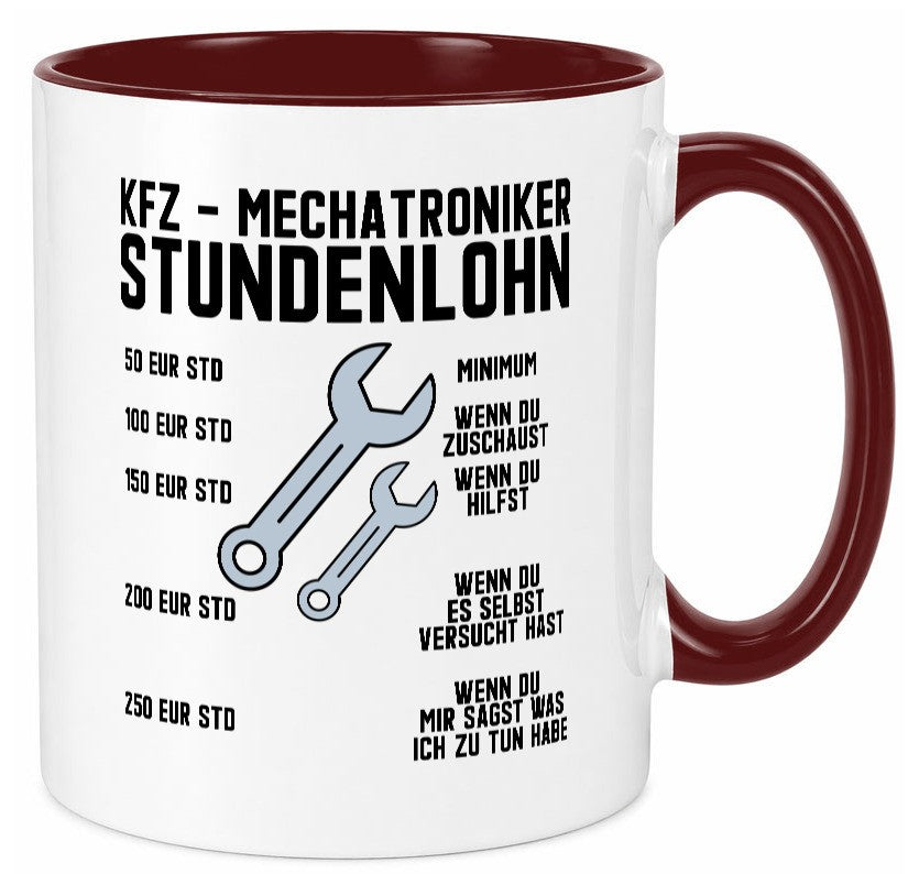 KFZ Mechatroniker | Stundenlohn Automechaniker Spruch Humor Geschenkidee Tasse
